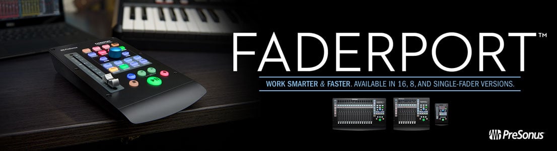 Faderport - Work Smarter & Faster. Available in 16, 8, and single-fader versions.